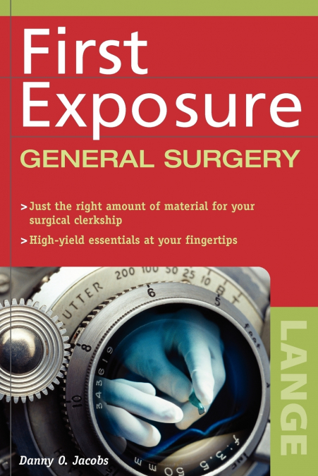 FIRST EXPOSURE TO GENERAL SURGERY
