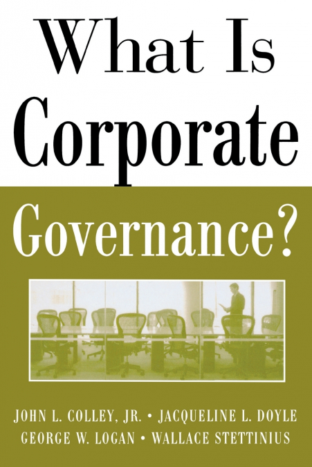 WHAT IS CORPORATE GOVERNANCE