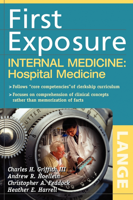 FIRST EXPOSURE TO INTERNAL MEDICINE