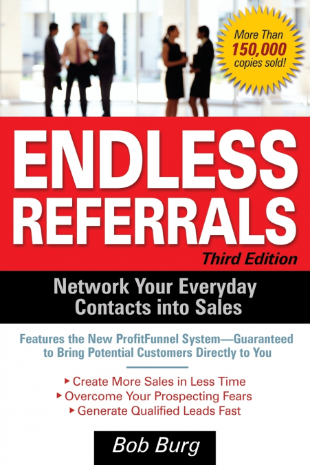 ENDLESS REFERRALS, THIRD EDITION