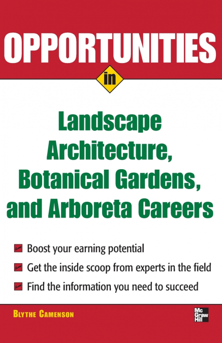OPPORTUNITIES IN LANDSCAPE ARCHITECTURE, BOTANICAL GARDENS A