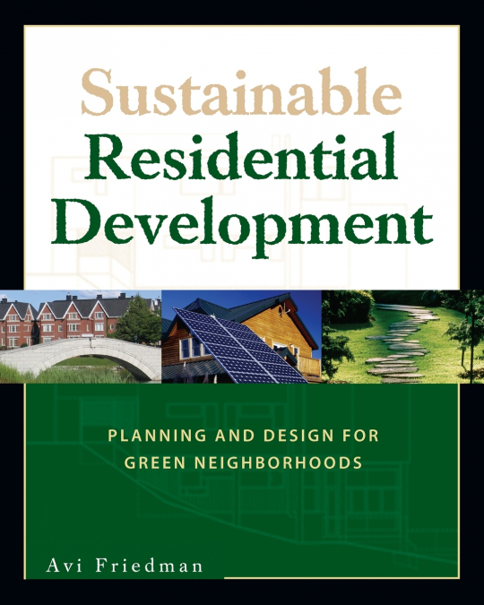 SUSTAINABLE RESIDENTIAL DEVELOPMENT
