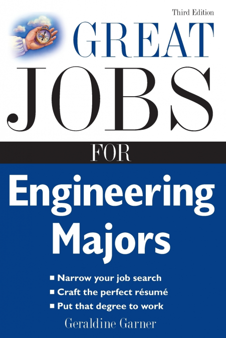 GREAT JOBS FOR ENGINEERING MAJORS