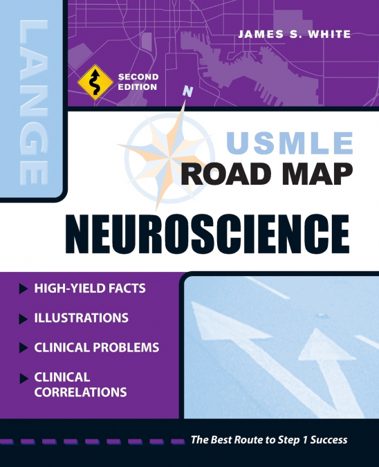 USMLE ROAD MAP NEUROSCIENCE, SECOND EDITION
