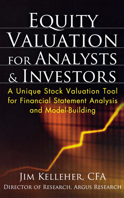 EQUITY VALUATION FOR ANALYSTS & INVESTORS