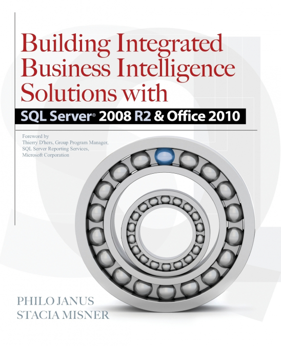 BUILDING INTEGRATED BUSINESS INTELLIGENCE SOLUTIONS WITH SQL
