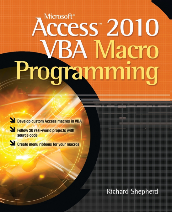 MICROSOFT ACCESS 2010 VBA MACRO PROGRAMMING