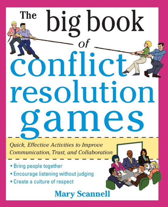 THE BIG BOOK OF CONFLICT RESOLUTION GAMES