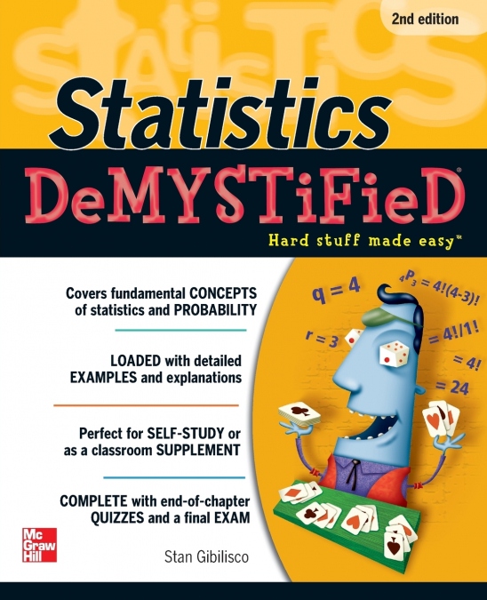 STATISTICS DEMYSTIFIED, 2ND EDITION