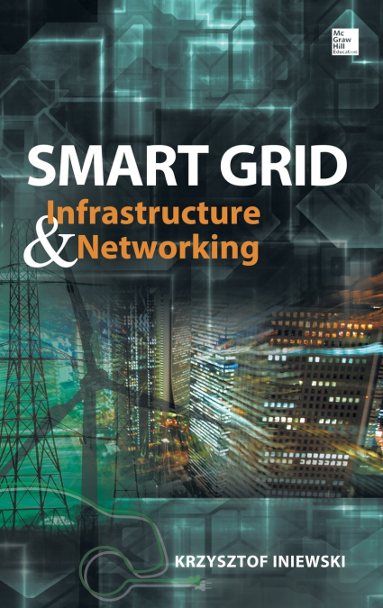 SMART GRID INFRASTRUCTURE & NETWORKING