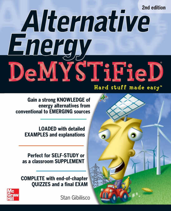 ALTERNATIVE ENERGY DEMYSTIFIED, 2ND EDITION