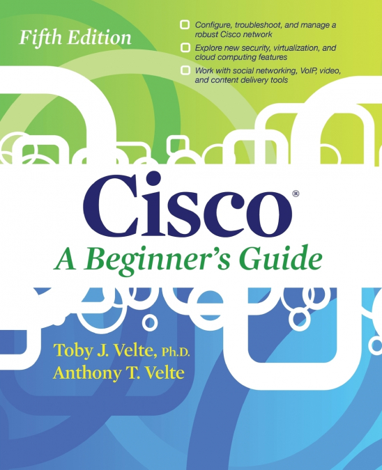 CISCO A BEGINNER?S GUIDE, FIFTH EDITION
