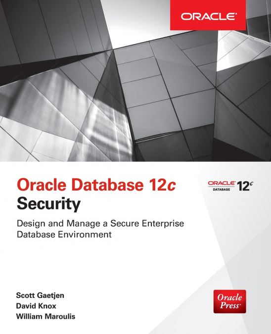 ORACLE DATABASE 12C SECURITY