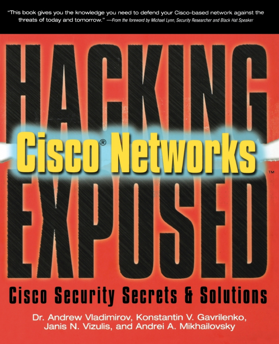HACKING EXPOSED CISCO NETWORKS