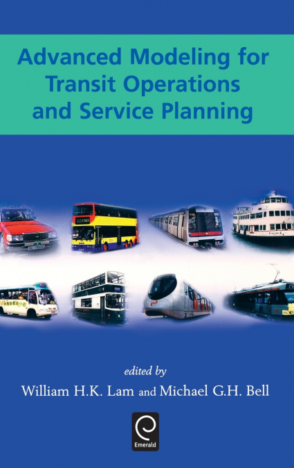 ADVANCED MODELING FOR TRANSIT OPERATIONS AND SERVICE PLANNIN