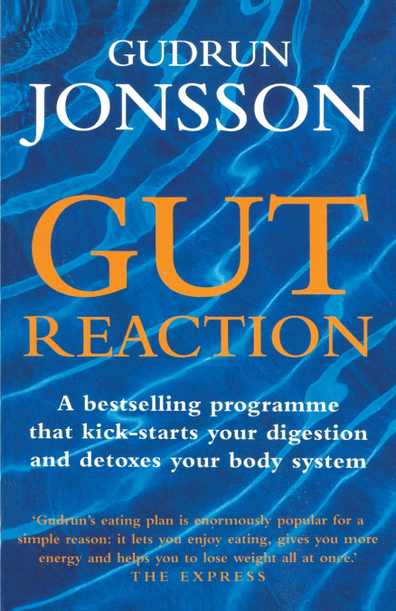 THE GUT REACTION EATING PLAN