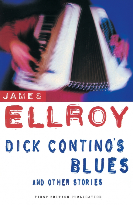 DICK CONTINOS BLUES AND OTHER STORIES