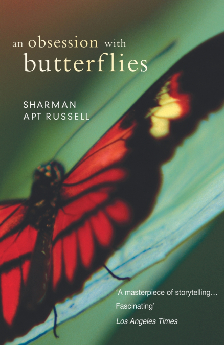 AN OBSESSION WITH BUTTERFLIES