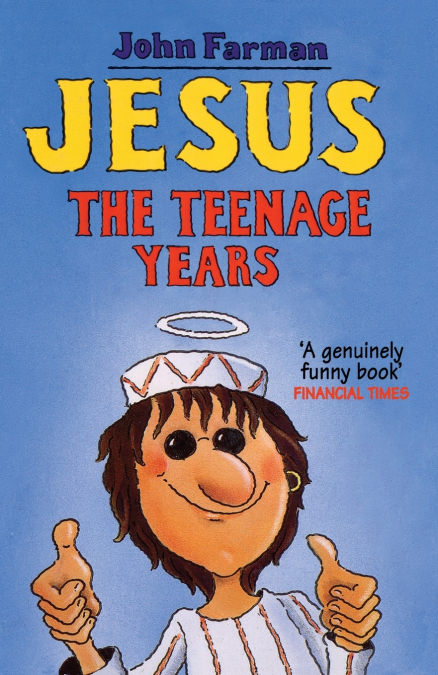 JESUS - THE TEENAGE YEARS
