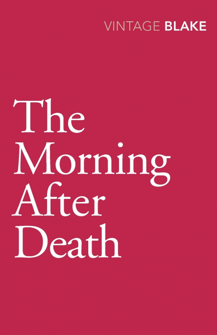 THE MORNING AFTER DEATH