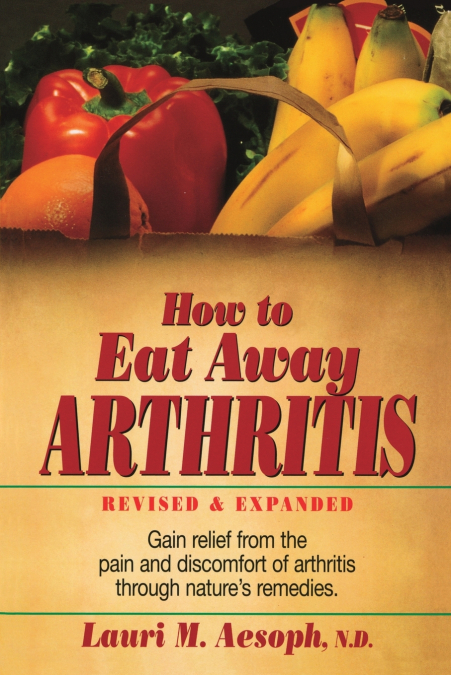 HOW TO EAT AWAY ARTHRITIS