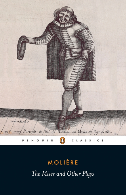 THE MISER AND OTHER PLAYS