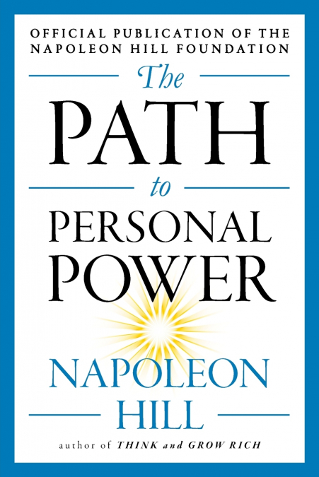 THE PATH TO PERSONAL POWER