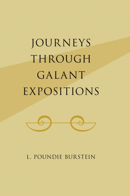 JOURNEYS THROUGH GALANT EXPOSITIONS