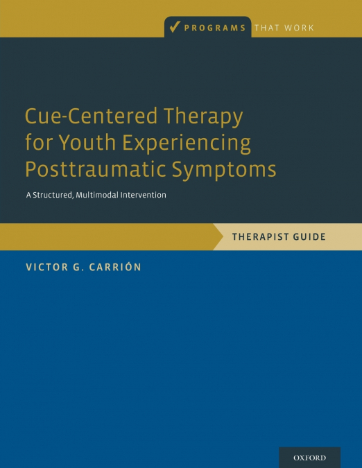 CUE-CENTERED THERAPY FOR YOUTH EXPERIENCING POSTTRAUMATIC SY