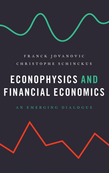 ECONOPHYSICS AND FINANCIAL ECONOMICS