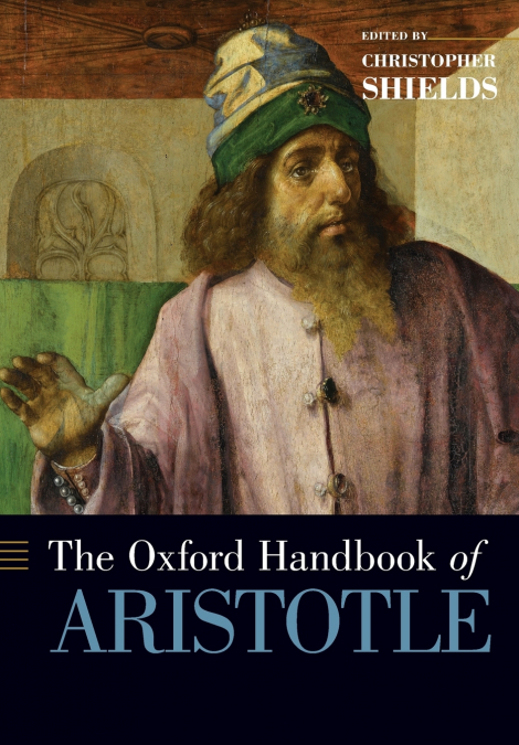 THE OXFORD HANDBOOK OF ARISTOTLE
