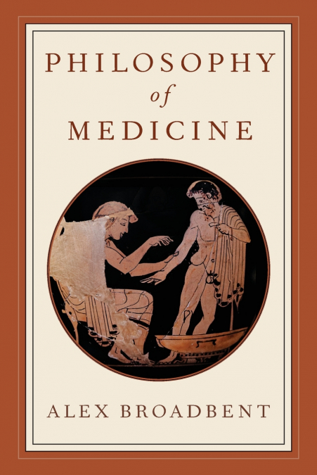 PHILOSOPHY OF MEDICINE