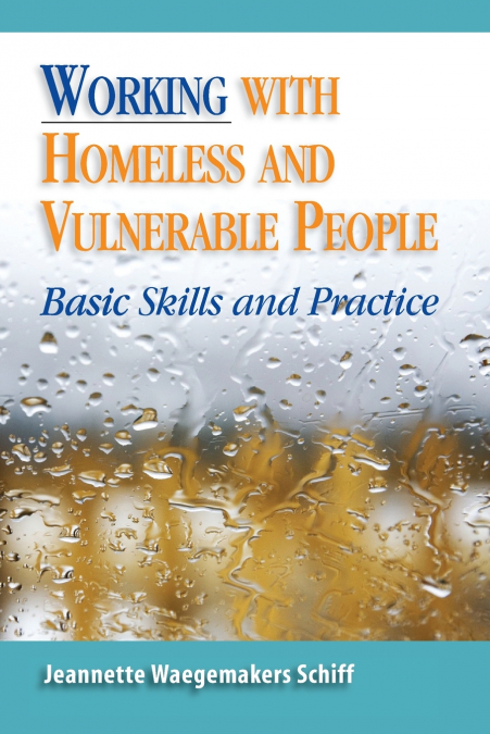 WORKING WITH HOMELESS AND VULNERABLE PEOPLE