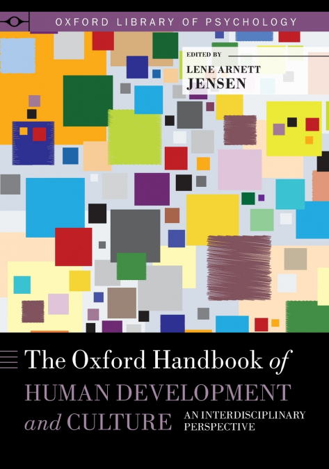 OXFORD HANDBOOK OF HUMAN DEVELOPMENT AND CULTURE