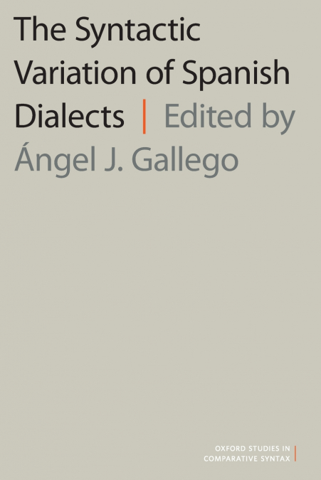 SYNTACTIC VARIATION OF SPANISH DIALECTS