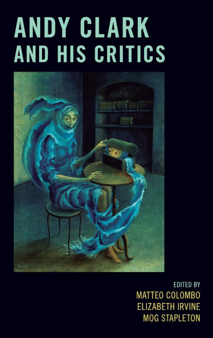 ANDY CLARK AND HIS CRITICS