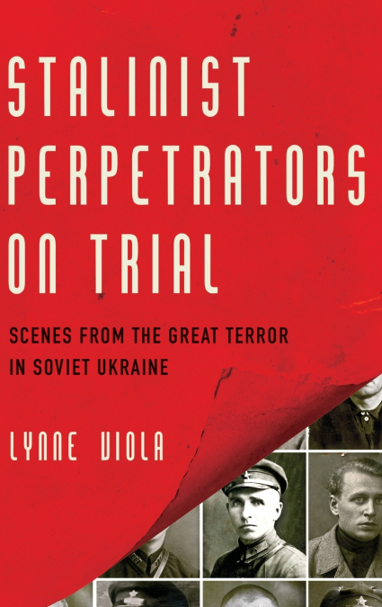 STALINIST PERPETRATORS ON TRIAL