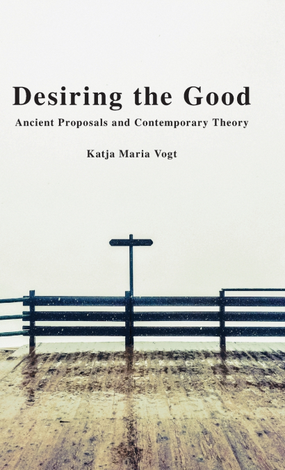DESIRING THE GOOD