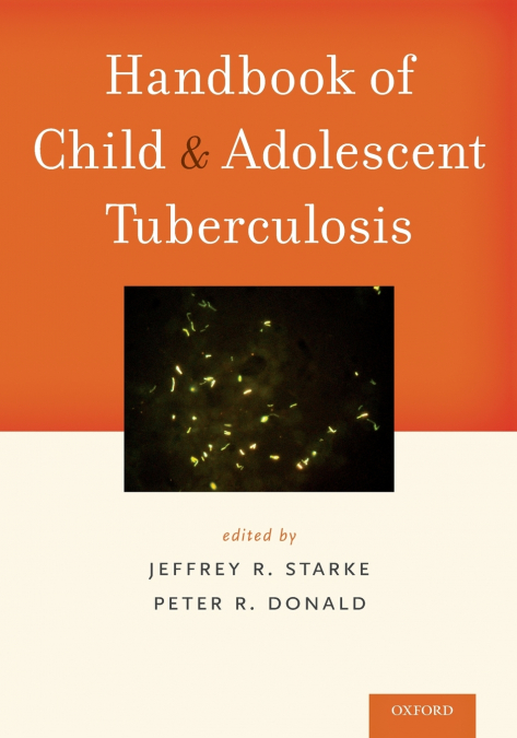 HANDBOOK OF CHILD AND ADOLESCENT TUBERCULOSIS