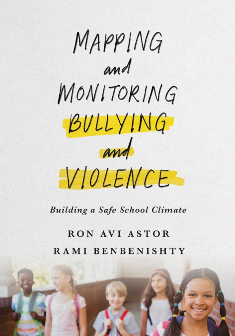 MAPPING AND MONITORING BULLYING AND VIOLENCE