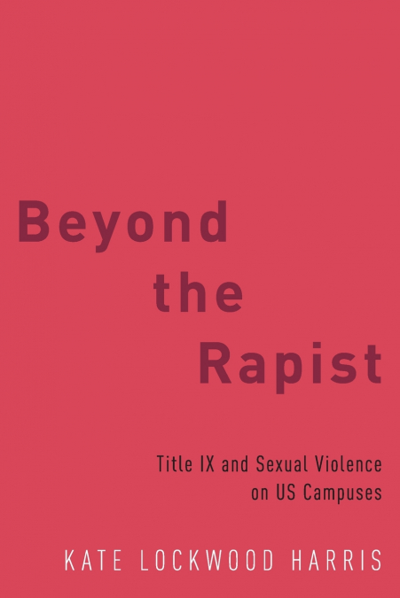 BEYOND THE RAPIST