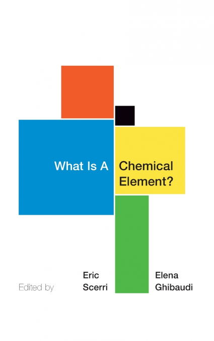 WHAT IS A CHEMICAL ELEMENT?