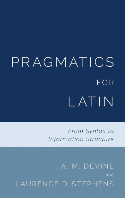 PRAGMATICS FOR LATIN