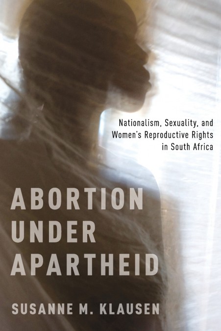 ABORTION UNDER APARTHEID