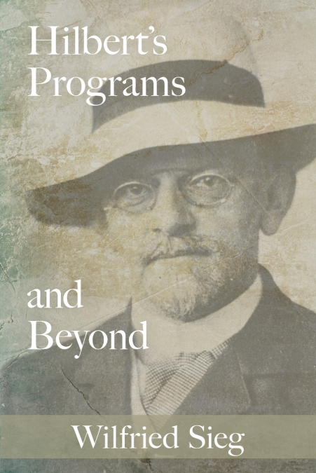 HILBERT?S PROGRAMS AND BEYOND