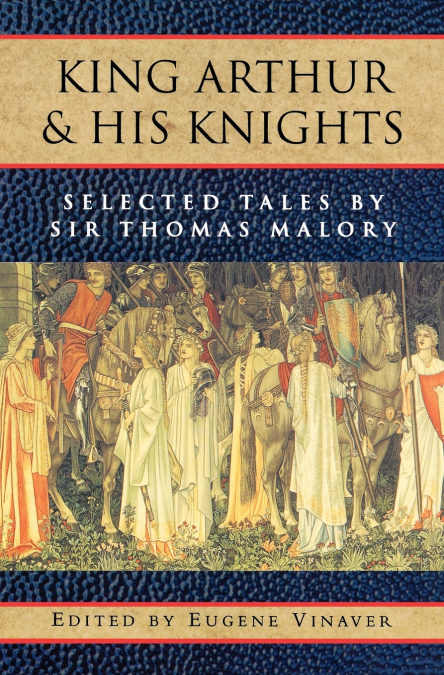 KING ARTHUR AND HIS KNIGHTS