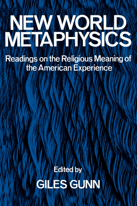 NEW WORLD METAPHYSICS