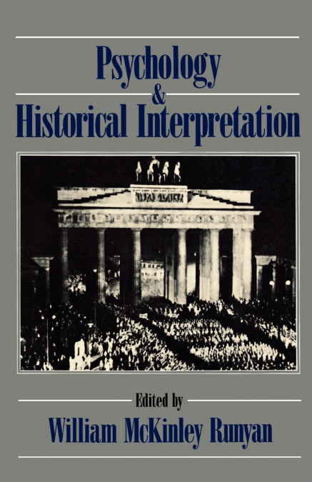PSYCHOLOGY AND HISTORICAL INTERPRETATION