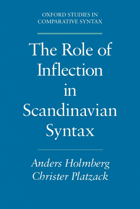 ROLE OF INFLECTION SCANDINAVIAN SYNTAX OSCS