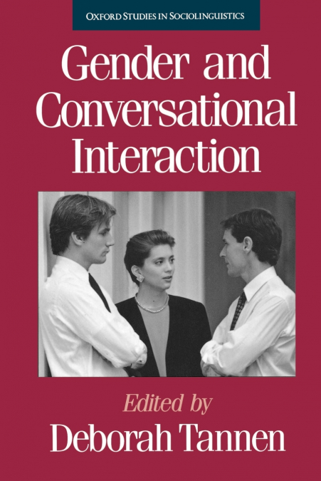GENDER AND CONVERSATIONAL INTERACTION
